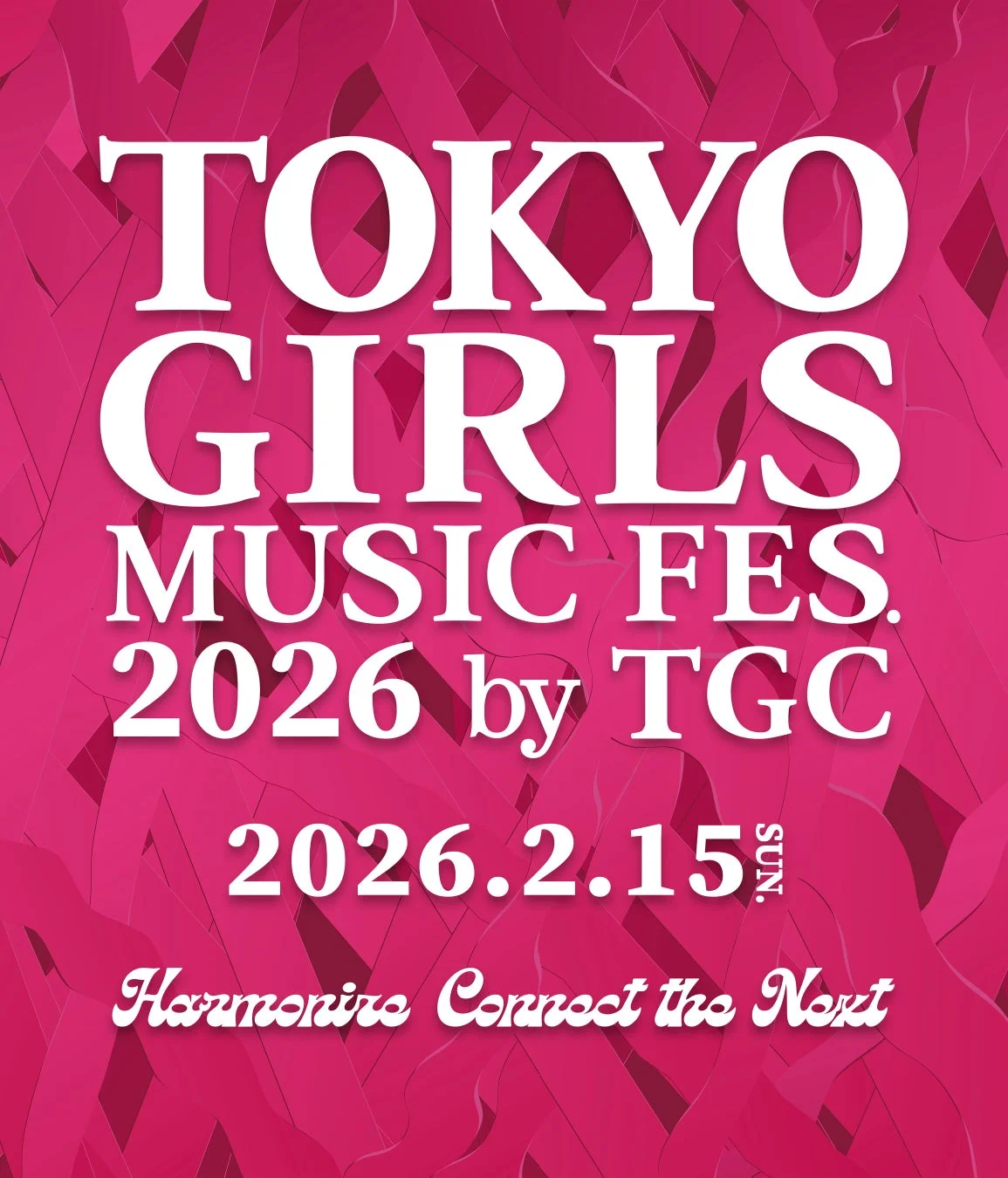 TOKYO GIRLS MUSIC FES. 2026 by TGCのキービジュアル
