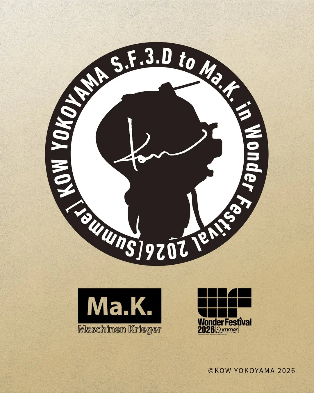 KOW YOKOYAMA S.F.3.D to Ma.K. in Wonder Festival 2026 Summer
