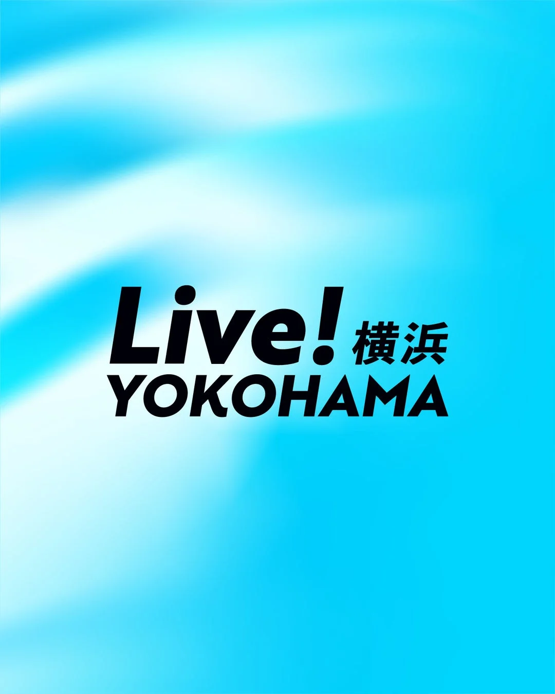 青いグラデーションを背景に「Live! 横浜 YOKOHAMA」と書かれた画像