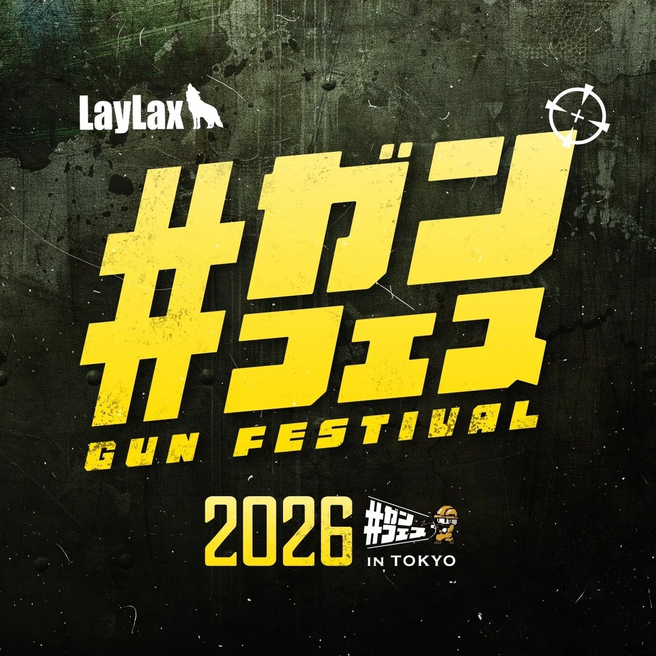 LayLax #ガンフェス GUN FESTIVAL 2026 IN TOKYO