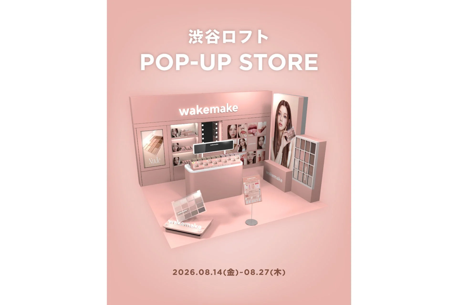 渋谷ロフト POP-UP STORE wakemake