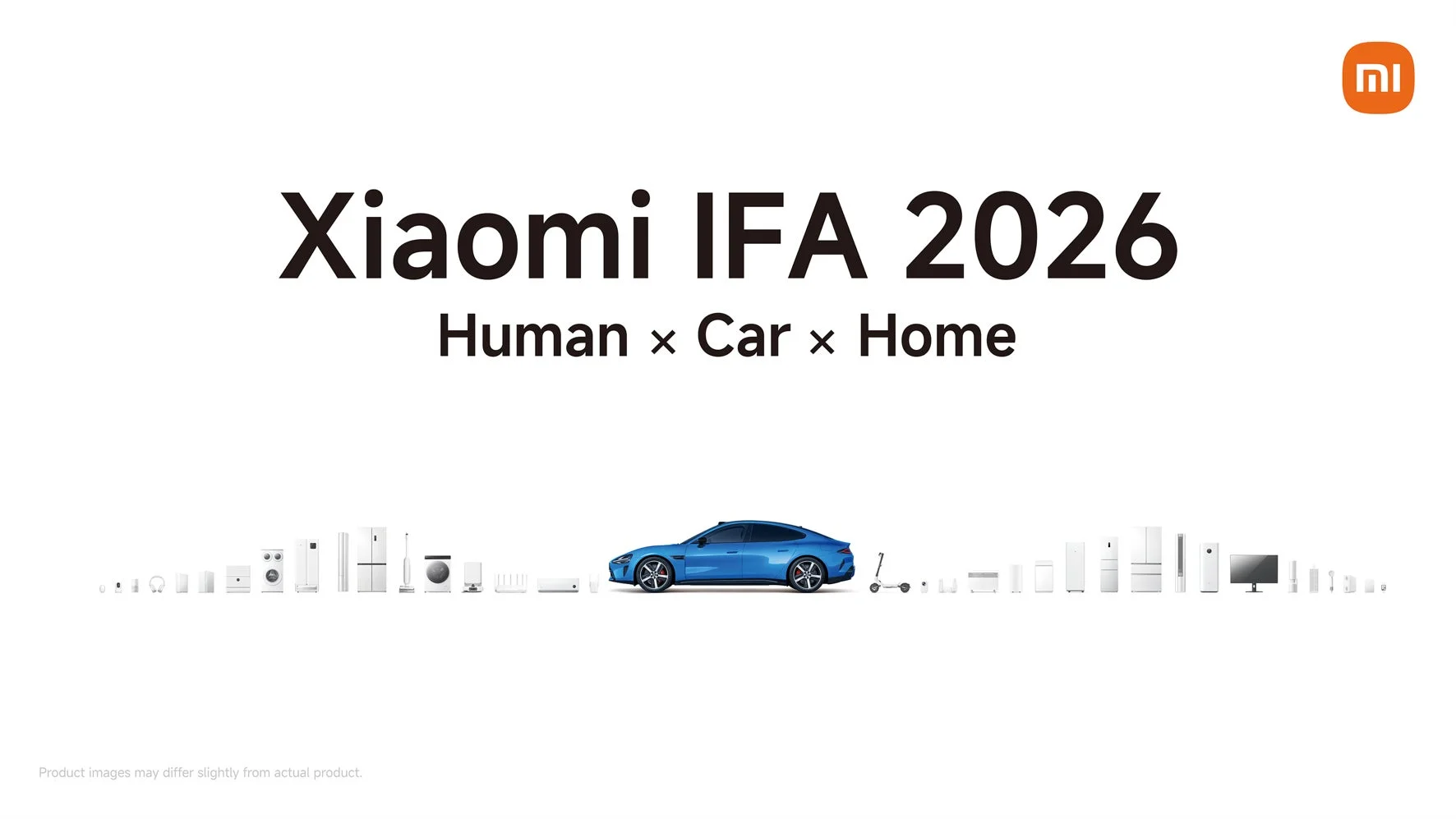 Xiaomi IFA 2026 Human × Car × Home