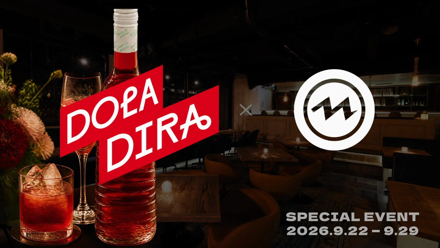 DOŁA DIRA SPECIAL EVENT 2026.9.22 - 9.29