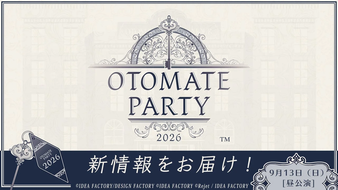 OTOMATE PARTY 2026 新情報をお届け!